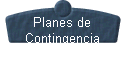 Planes de 
 Contingencia